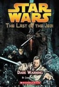 Star Wars: The Last of the Jedi #2, Dark Warning