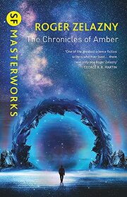 The Chronicles of Amber (S.F. MASTERWORKS)