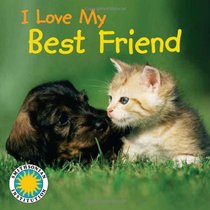 I Love My Best Friend(I Love My Book) (with easy-to-download e-book and printable activities)
