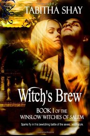 Witch's Brew: Book 1 of the Winslow Witch's of Salem