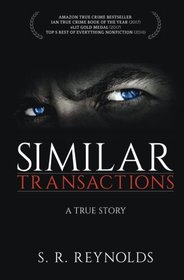 Similar Transactions: A True Story
