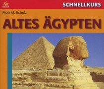 Schnellkurs Altes gypten