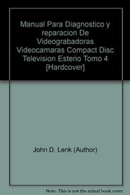 Manual Para Diagnostico Y Reparacion De Videograbadoras Videocamaras Compact Disc Television Estereo