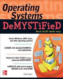 Operating Systems DeMYSTiFieD