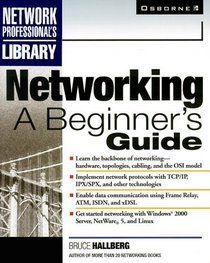 Networking: A Beginner's Guide