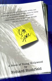 ON SPEC : A Novel of Young Hollywood