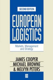 European Logistics: Markets, Management and Strategy