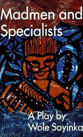 Madmen and Specialists (Spotlight Dramabook)