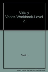 Vida y Voces-Workbook-Level 2
