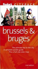 Fodor's Citypack Brussels  Bruges, 2nd edition (Fodors Citypacks)