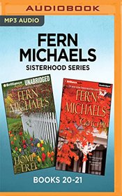 Fern Michaels Sisterhood Series: Books 20-21: Home Free & Gotcha!