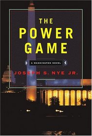 The Power Game: A Washington Novel