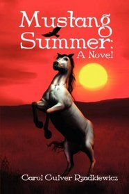 Mustang Summer: A Novel