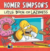 Homer Simpson's Little Book of Laziness (Vault of Simpsonology)
