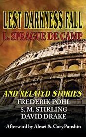Lest Darkness Fall and Related Stories