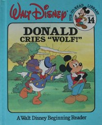Donald Cries 'Wolf' (Walt Disney's Fun-to-Read Library, Vol. 14)