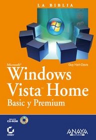 La biblia de Windows Vista Home / Windows Vista Home Bible: Basic y premium/ Basic and Premium (Spanish Edition)
