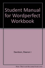 Wordperfect Workbook Student Manual