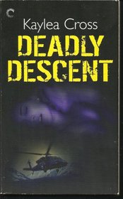 Deadly Descent (Bagram Special Ops, Bk 1)