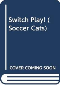 Switch Play! (Soccer Cats)