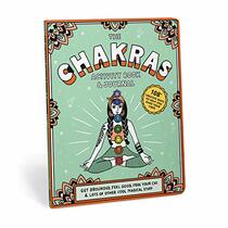 Chakras Activity Book & Journal: Get Grounded, Feel Good, Free Your Chi & Lots of Other Cool Magical Stuff