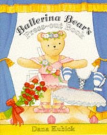 Ballerina Bear: Press-out Book (Press Out Book)