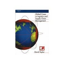 Global Cases in Logistics and Supply Chain Management: Teacher's Manual