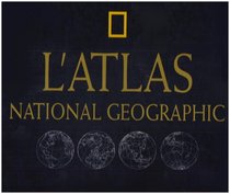 L'Atlas National Geographic (French Edition)
