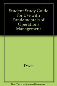 Student Study Guide for use with Fundamentals of Operations Management