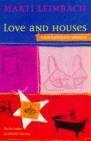 Love And Houses