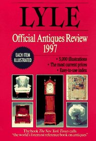 Lyle Official Antiques Review 1997 (Lyle)