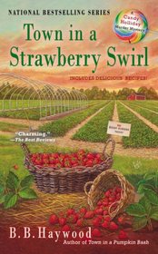 Town in a Strawberry Swirl (Candy Holliday, Bk 5)
