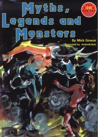 Longman Book Project: Fiction 4: Literature and Culture: Band 4: Myths, Legends and Monsters (Longman Book Project)