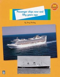 Longman Book Project: Non-fiction: Level A: History of Transport Topic: Passenger Ships Now and Fifty Years Ago: Small Book (Set of 6) (Longman Book Project)