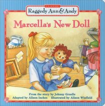 Marcella's New Doll (Raggedy Ann)