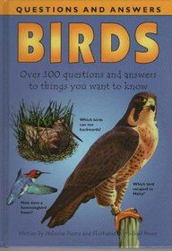 100 Questions and Answers: Birds (100 questions & answers series)