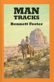 Man Tracks (Sagebrush Western Series)