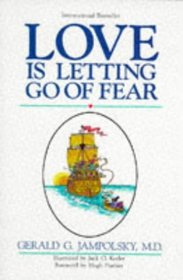 Love is Letting Go of Fear