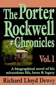 The Porter Rockwell Chronicles (Porter Rockwell Chronicles)