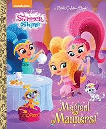 Magical Manners! (Shimmer and Shine) (Little Golden Book)
