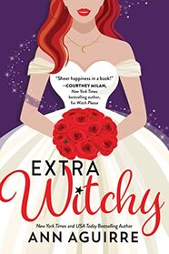 Extra Witchy (Fix-It Witches, Bk 3)