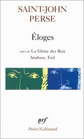 ElogesSuivi de; La Gloire des Rois, Anabase; Exil (Collection Poesie) (French Edition)