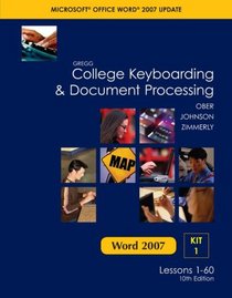 Gregg College Keyboarding & Document Processing Word 2007 Update, Kit 1, Lessons 1-60
