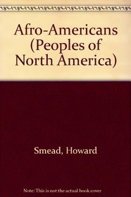 The Afro-Americans (Peoples of North America)