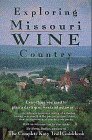 Exploring Missouri Wine Country (Show Me Missouri Series)