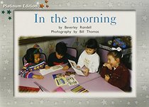In the Morning: Leveled Reader 6pk (Levels 12-14) (PMS)