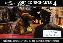 Lost Consonants: No. 4