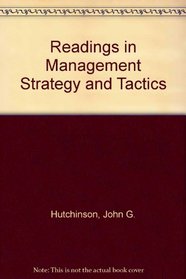 Readings in management strategy and tactics
