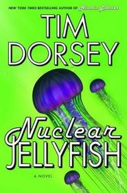Nuclear Jellyfish (Serge A. Storms, Bk 11)