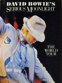 David Bowie's Serious Moonlight: The World Tour